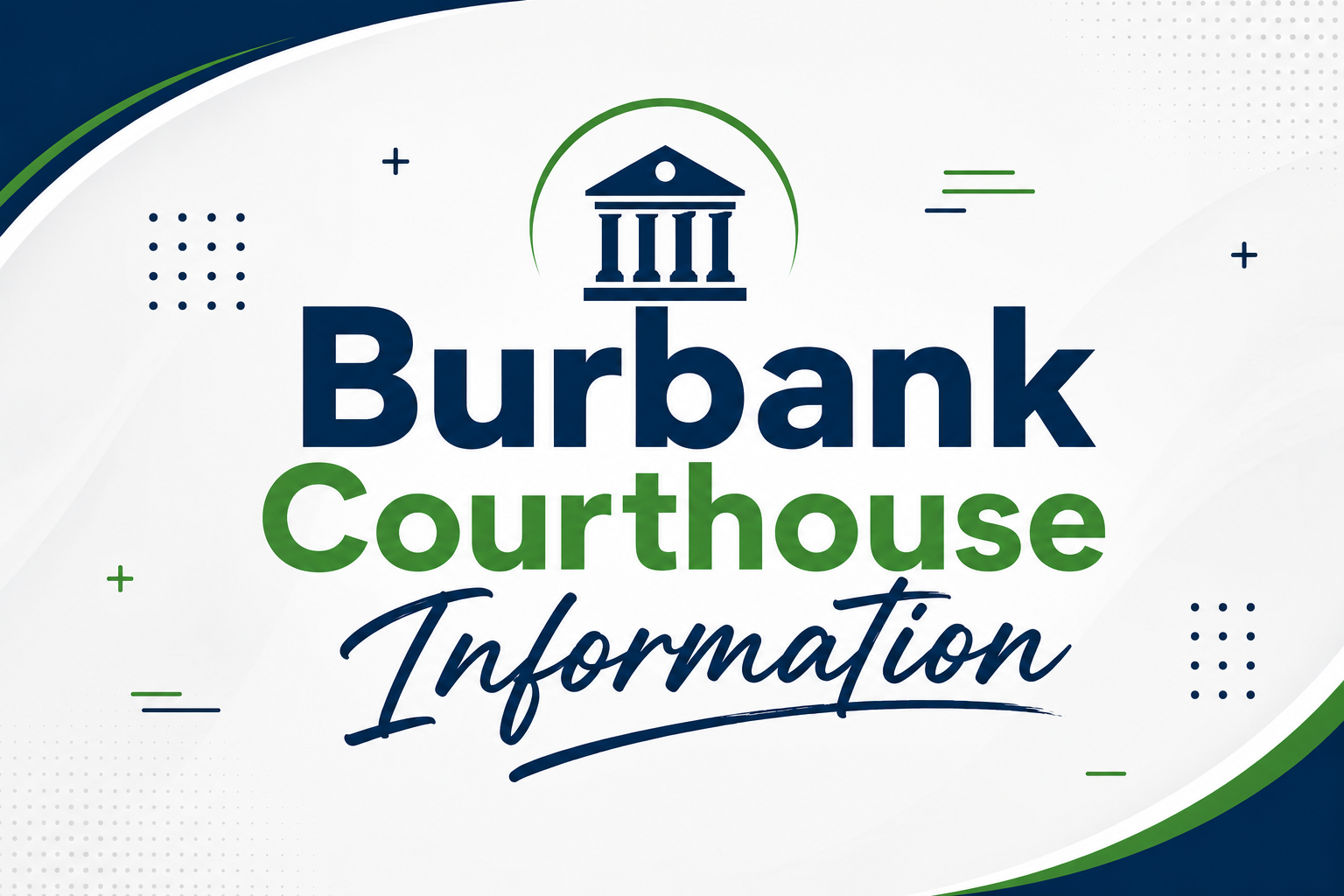 Burbank Courthouse Information
