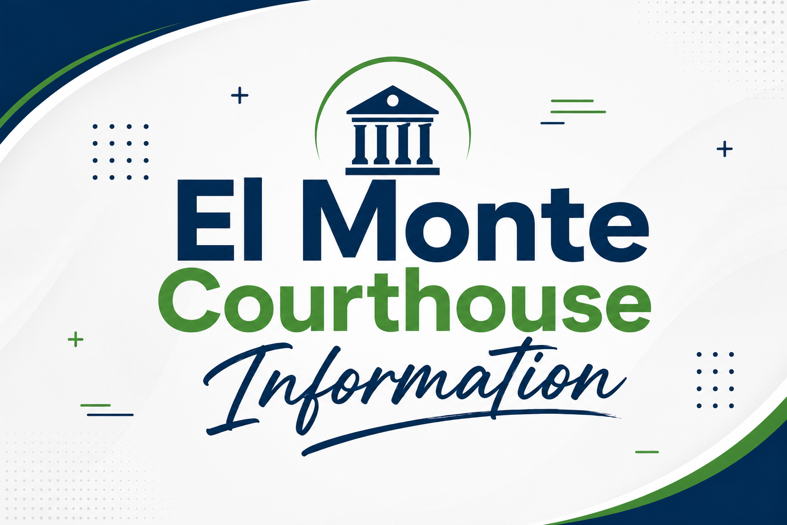 El Monte Courthouse Information