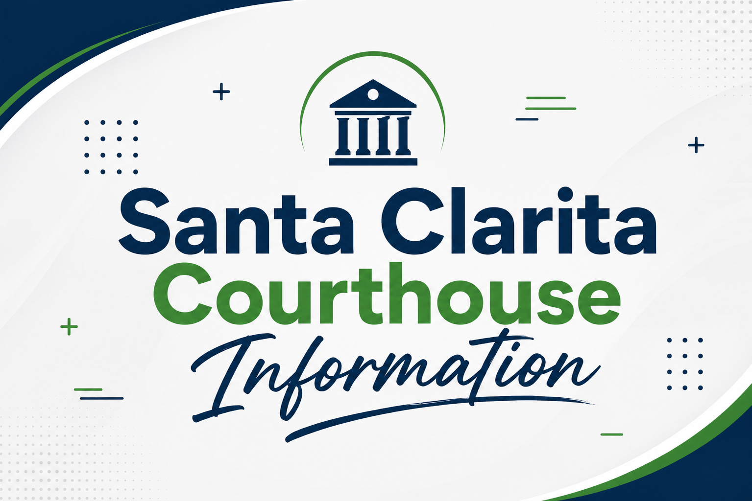 Santa Clarita Courthouse Information