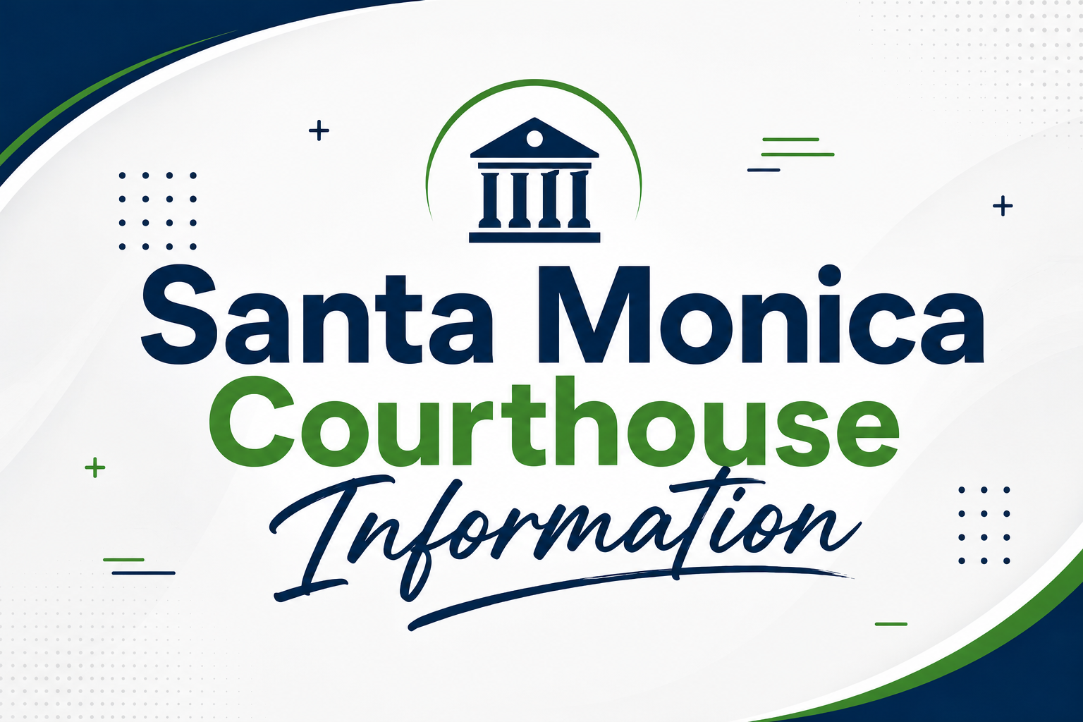 Santa Monica Courthouse Information